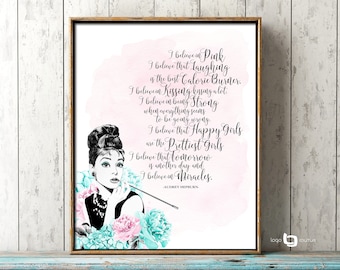 I Believe In Pink Print, Happy Girls Are The Prettiest Print, Audrey Hepburn Quote Print, Audrey Hepburn Pink Print, Audrey Illustration