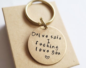 Anniversary Gifts for Boyfriend •  Drive Safe Keychain