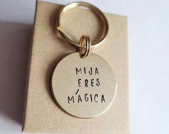 Mija Eres Magica Keychain • Gifts for Her