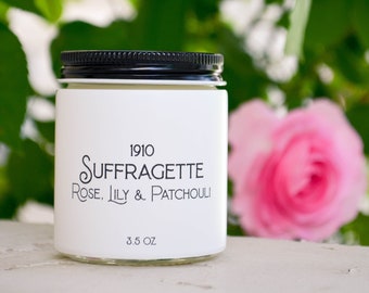 Suffragette Scented Soy Candle 3.5 oz / Rose, Lily & Patchouli (Phthalate Free)