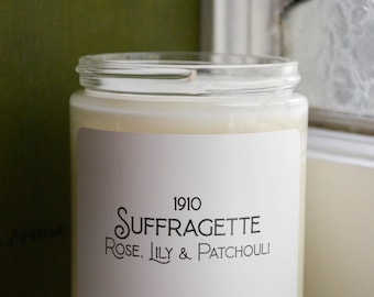Suffragette Scented Soy Candle 7.2 oz / Rose, Lily & Patchouli (Phthalate Free)