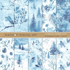 May include: A collection of ten digital papers, each 12x12 inches, featuring watercolor designs. The "Evergreen Frost - Set 07" includes illustrations of winter scenes with birds, pine trees, and foliage in shades of blue and white. The text "MAISHOP DIGITAL ART" is visible.