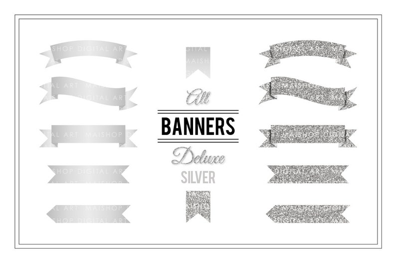 May include: A set of silver glitter banners with the text "All Banners Deluxe Silver".