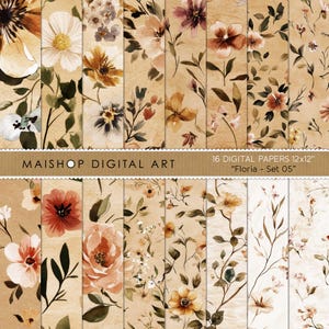 May include: Digital art papers featuring floral designs in shades of beige, orange, and brown. The papers have a vintage aesthetic with watercolor-style flowers and foliage. The text "MAISHOP DIGITAL ART" and "16 DIGITAL PAPERS 12x12" "Floria - Set 05" is visible.