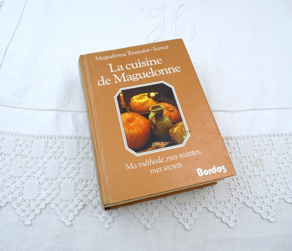 Vintage French Hardback Cookbook La Cuisine de Maguelonne 643 Pages Written and Published 1988 in French,  Cuisine Cooking Recipes Frnace