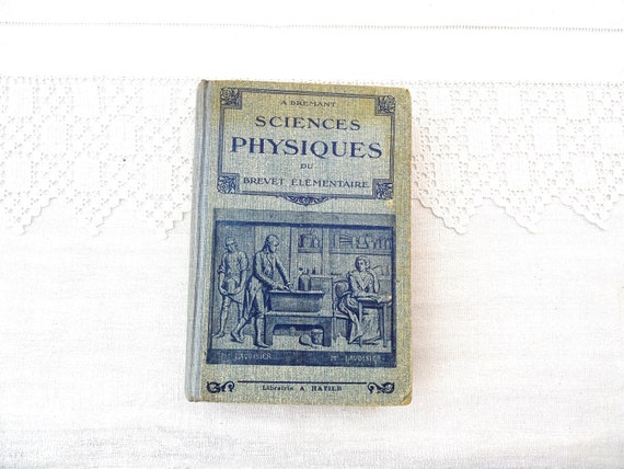 Antique French School Study Science Hardback Book with Illustrations and 557 pages, Vintage Student Sturdy Text Book, Retro Pupil Decor