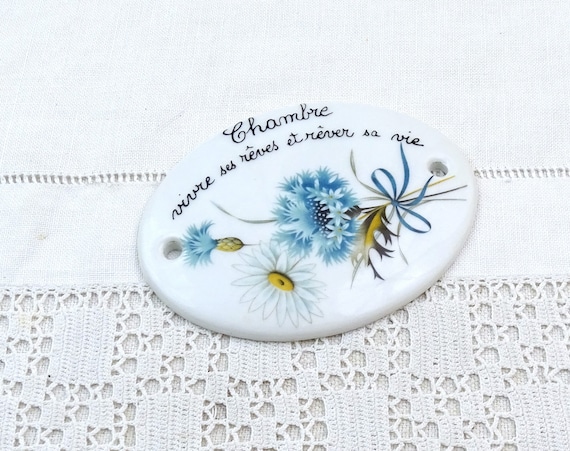 Vintage French Oval Ceramic Plaque for Bedroom Door Inscribed Live Your Dreams and Dream your Life with Blue Corn Flower Pattern