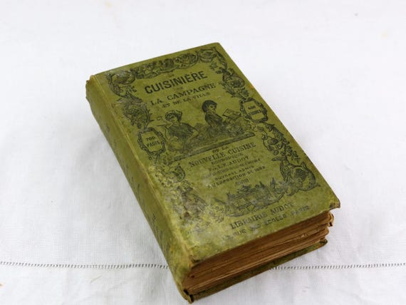 Antique French Rare 1908 Cookbook La Cuisiniere de La Campagne et de La Ville 717 Pages Numerous Recipes Menu Planer, Old Cook Book France
