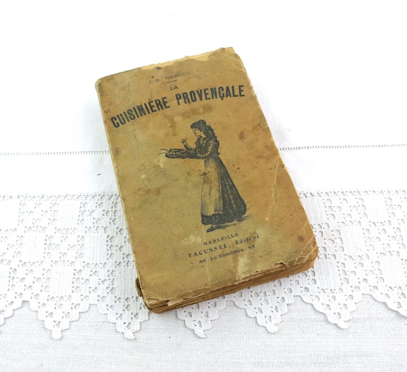 Antique Well Used Cookbook La Cuisiniere Provencale 1123 Recipes and 565 Menus, Written in French, Vintage Cooking from South of France