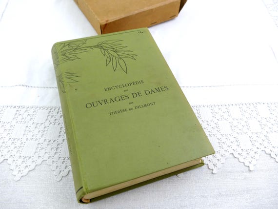 Antique Bibliotheque DMC Book of Sewing Techniques by Th de Dillmont L'Encyclopie des Ouvrages des Dames, Lace Making, Embroidery Macramé
