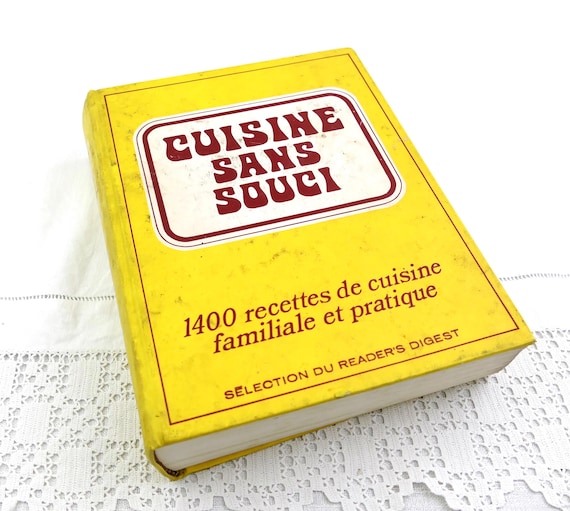 Large Vintage 1978 French Hard Back Cookbook Cuisine Sans Souci 1400 Recipes, Retro Traditional Cook Book Cooking Recipes from France