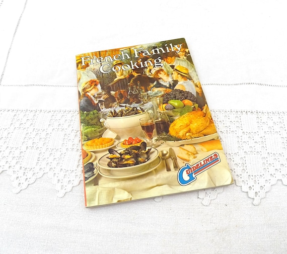 Vintage Cookbook French Family Cooking by Margaret Leeming Written in English, Retro French Rural Farmhouse Traditional Cuisine from France