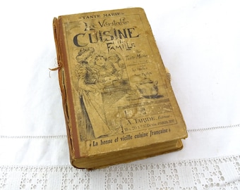 Grand livre de cuisine ancien bien utilisé La véritable cuisine de famille, 1000 recettes et 500 menus, rédigé en français, cuisine française vintage