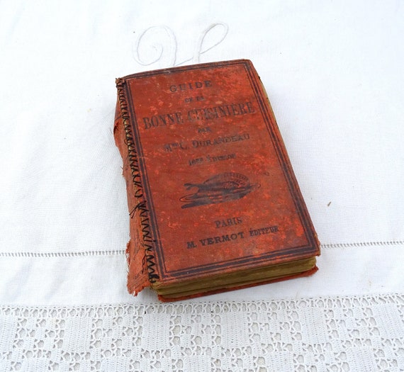Antique French Well Used Cookbook Guide de la Bonne Cusiniere, Written in French, Vintage Cuisine Cooking from Paris France, Old Recipes