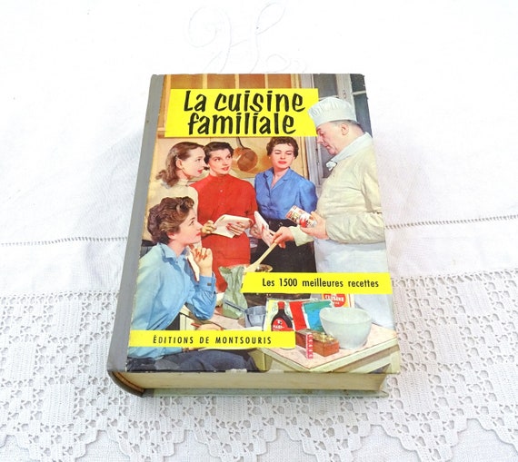 Vintage French Hardback Mid Century Cookbook La Cuisine Familiale 1500 recipes by Editions de Montsouris, Retro 1960s Cooking Recipes France