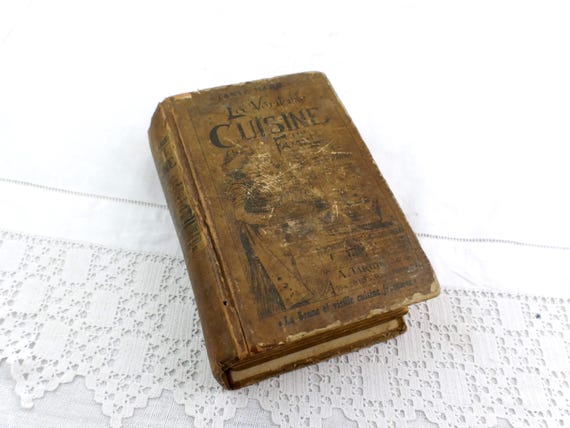 Antique Well Used Cookbook La Veritable Cuisine de Famille 1000 Recipes and 500 Menus, Written in French, Vintage Cooking from France