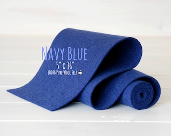 Wool Felt Roll - 5" x 36" 100% Wool Felt Roll - Wool Felt Color Navy Blue-2200 - Pure Wool Felt - Navy Blue Color Wool Felt Roll - Blue Felt