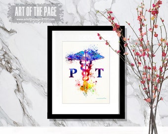 Physical Therapist gift, "Watercolor Physical Therapist - Caduceus - (PT)", 8.5" x 11", Nurse Gift, Doctors office decor, PT certification