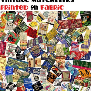 May include: A collage of vintage matchbook covers printed on fabric. The matchbooks feature a variety of designs, including images of tropical locations, restaurants, and businesses. The fabric is white with a subtle texture.