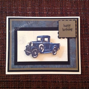 Antique Truck Happy Birthday Card for man, masculine birthday card  B1-8