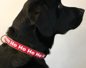 Christmas Collars / Holiday Collars /  Christmas Collars for Dogs / Christmas Dog Collars / Ho Ho Ho Collars / 1 inch wide -  Sm/Md / Md/Lg