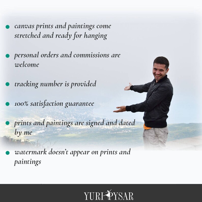 May include: Image featuring a man gesturing towards text about canvas prints and paintings. The text highlights that prints are ready to hang, personal orders are welcome, tracking is provided, and a satisfaction guarantee is offered. The artist's name, Yuri Pysar, is at the bottom.