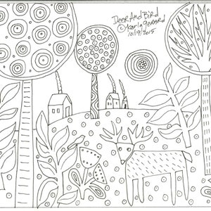 May include: A black and white line drawing of a deer in a forest setting. The deer is standing in the center of the image, with trees and houses in the background. The drawing is titled "Deer And Bird" and signed "Karla Gerard 10/19/2015".