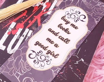 Buy Me Books Bookmark: Dark Romance Good Girl Bookmark (Laminated with Tassel)