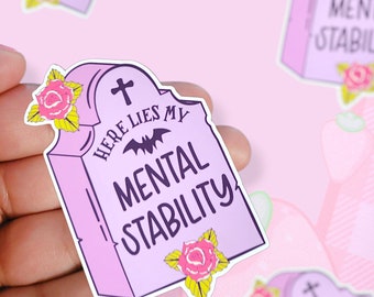 Rest in Peace Sticker | Sarcastic Sticker | Snarky Sticker | Funny Sticker | Mental Stability | Gravestone Sticker | Pastel Goth | Kawaii