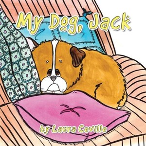 Childrens Book My Dog Jack Original Watercolor Illustrations by Laura Ceville