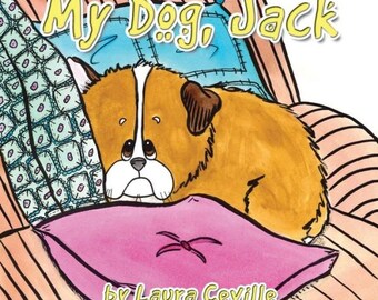 Childrens Book My Dog Jack Original Watercolor Illustrations by Laura Ceville