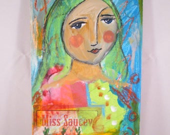 Original Mixed Media Girl Miss Saucey Wood Canvas OOAK Ceville Designs