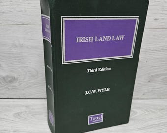 Irish Land Law Third Edition J.C.W. Wylie Tottel Publishing 2007 Hardback Reference