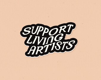 Support Living Artists Cream Waterproof Vinyl Sticker