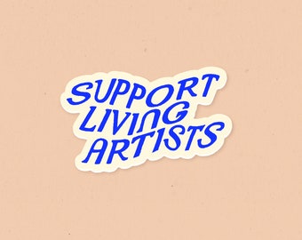 Support Living Artists Blue Waterproof Vinyl Sticker