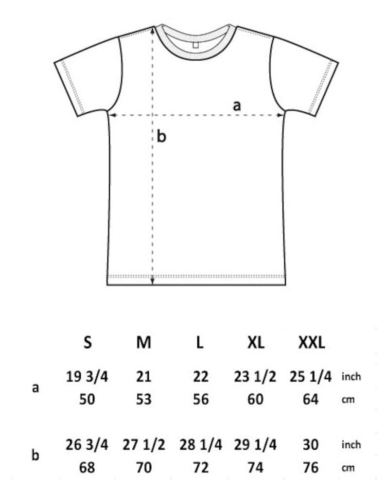 May include: Size chart for a t-shirt with measurements in inches and centimeters. The chart shows the measurements for the width (a) and length (b) of the shirt in sizes S, M, L, XL, and XXL.