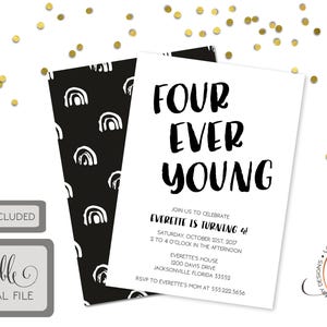 Four Ever Young Invitation, Fourth Birthday Invitation, 4th Birthday Invitation, Black and White Birthday - Printable, Digital File