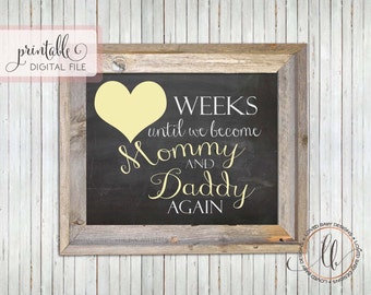 Baby Countdown Sign, Pregnancy Countdown Sign, Gift for Expecting Parents, Mommy and Daddy Again - DIY, Printable, Instant Download