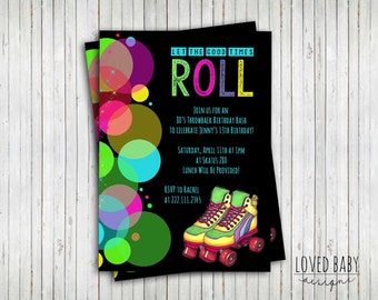 Skate Party Invitation, 80's Party Invitation, Let the Good Times Roll - DIY, Printable, 1980's, Roller Skates