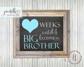 Baby Countdown Sign, Big Brother Sign, Countdown until Big Brother, Big Brother Gift, Baby Announcement - DIY, Printable, Instant Download
