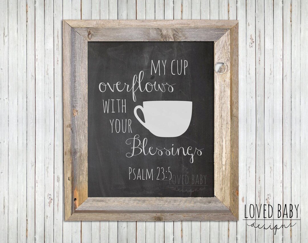 My Cup Overflows With Your Blessings DIY, Printable, Coffee Bar, Psalm