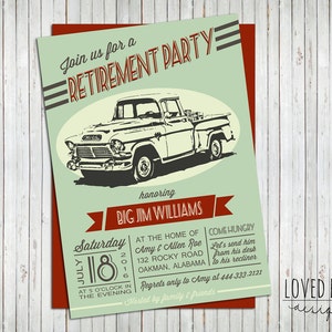 Vintage Truck Invitation - Retirement Party Invitation, Birthday Party Invitation, Baby Shower, Customizable - DIY, Printable, Digital File
