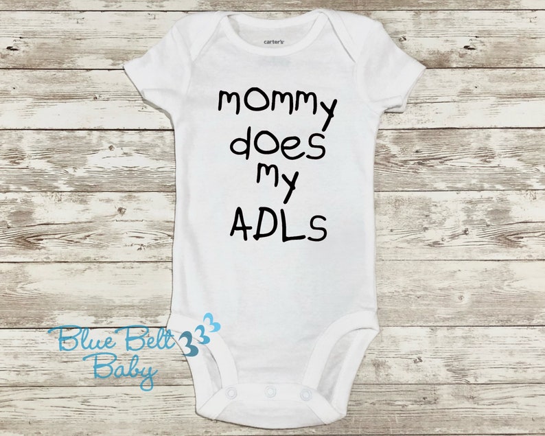 mommy does my ADLs image 1