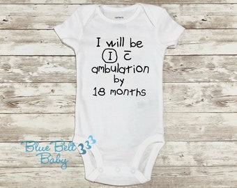 18 months Physical therapy PT baby bodysuit ambulation I will be independent with ambulation by 18 months