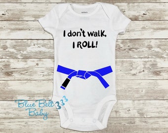 I don't walk I roll baby jiu jitsu bodysuit blue belt