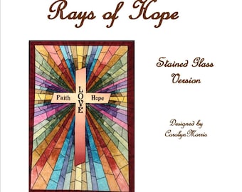 Pattern for Rays of Hope Quilt