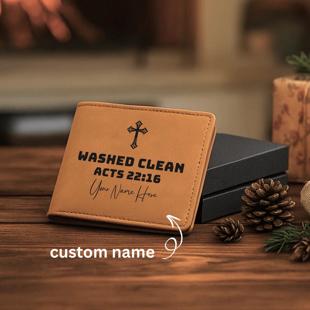 Washed Clean Verse Leather Wallet for Men – Acts 22:16 – Personalized ...