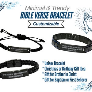 May include: Two black bracelets with engraved bible verses. The bracelet on the left is a black braided cord with a black metal plate. The bracelet on the right is a black metal chain with a blue stripe. Both bracelets have a black background with white text.