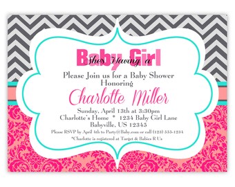 Chevron Invitation - Gray Chevron, Pink and Coral Damask, Turquoise Personalized Girl Baby Shower Party Invite - a Digital Printable File