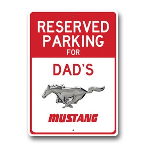 Mustang Parking Sign, Reserved Parking for Mustang Sign, Mustang Sign, Mustang Lover Decor, Custom Mustang Gift Quality Aluminum Sign image 2